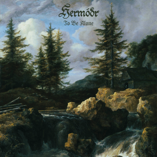 Hermódr : To Be Alone
